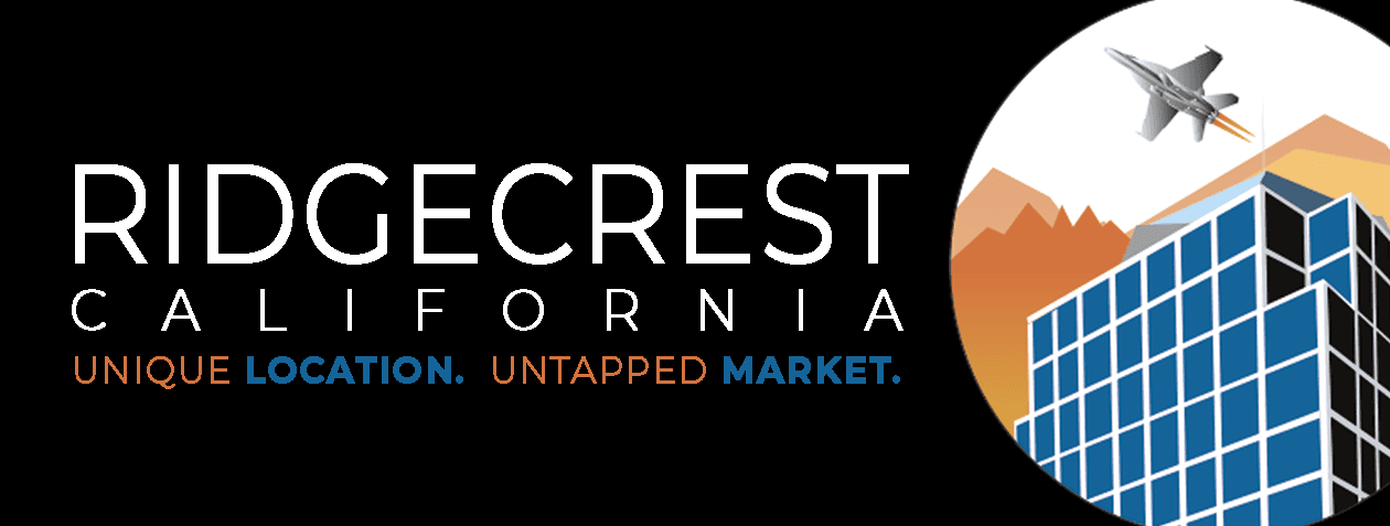 Ridgecrest California Unique Location Untapped Market